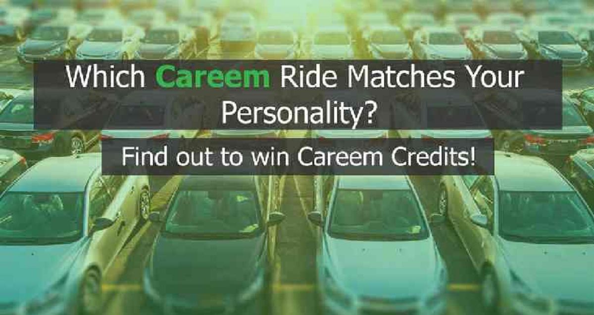 Which Careem Ride Matches Your Personality? Find out to win Careem