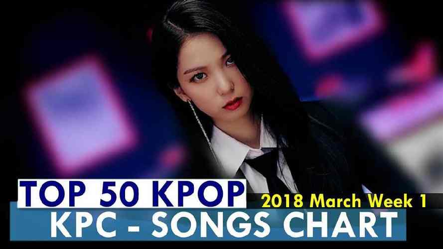 kpop chart kpc top 50 march week 1