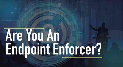 (Are You An Endpoint Enforcer_)-02