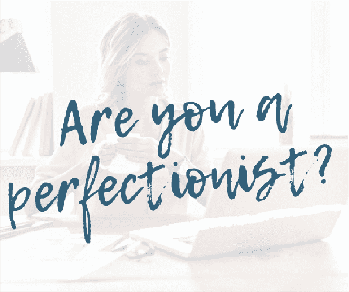 Do you exhibit perfectionist tendancies? | Take the Quiz | QuizMaker
