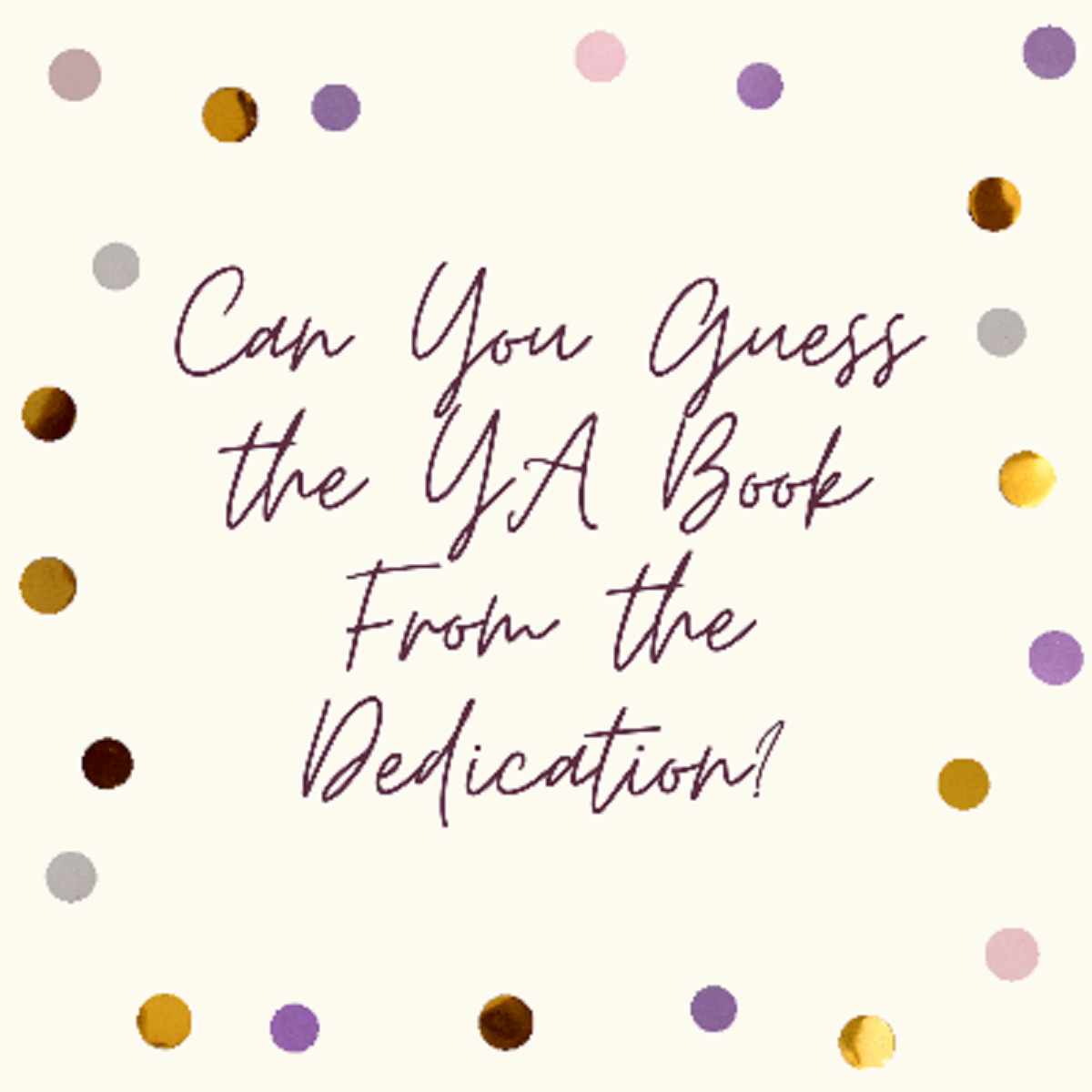 can-you-guess-the-ya-book-from-the-dedication-take-the-quiz-quizmaker